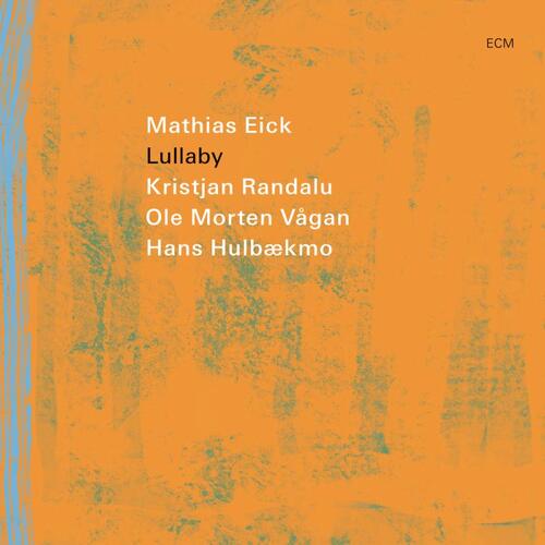 Mathias Eick - Lullaby