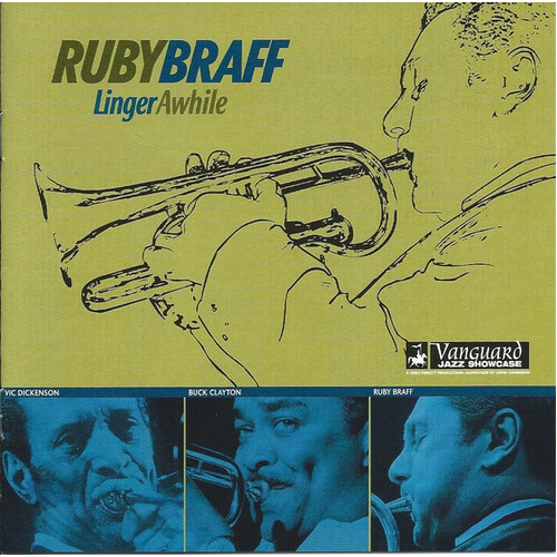 Ruby Braff - Linger Awhile