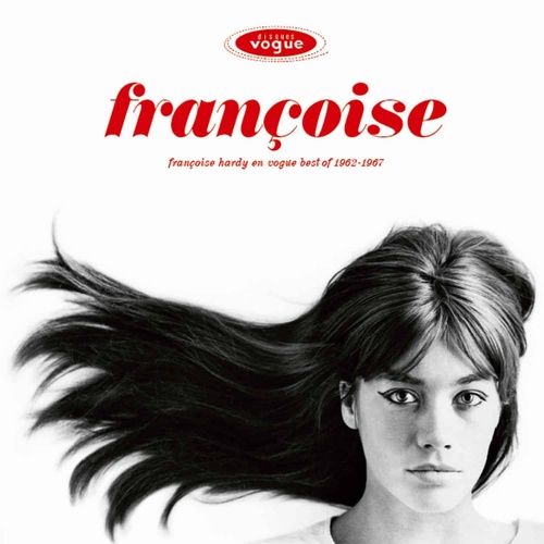 Francoise Hardy - En Vogue: Best Of 1962-1967