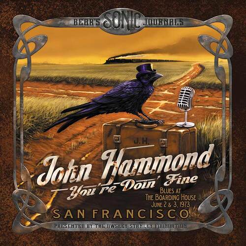 John Hammond - You’re Doin’ Fine: Blues at the Boarding House, June 2 & 3, 1973