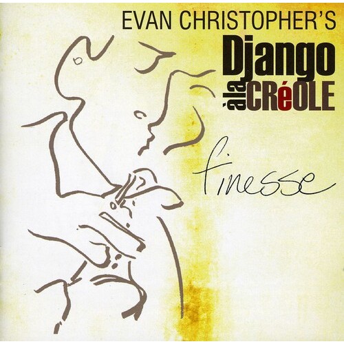 Evan Christopher - Finesse