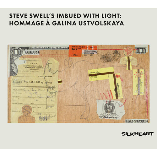 Steve Swell's Imbued With Light: Hommage A Galina Ustvolskaya