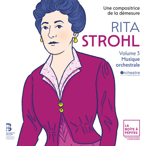 Rita Strohl - Volume 3: Musique orchestrale