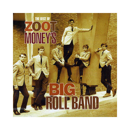 Zoot Money's Big Roll Band - The Best Of....