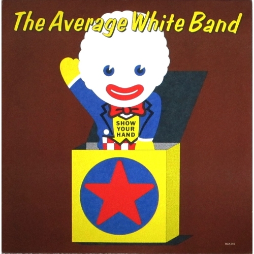 The Average White Band - Show Your Hand