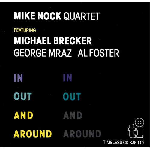 Mike Nock - In Out & Around