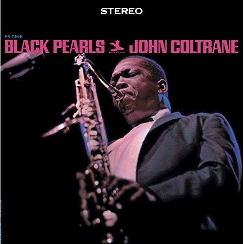 John Coltrane - Black Pearls