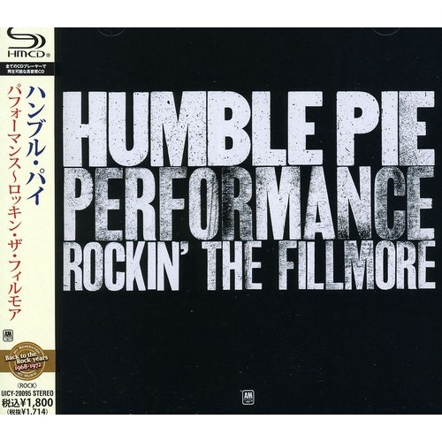 Humble Pie - Performance   Rockin' the Fillmore - SHM CD