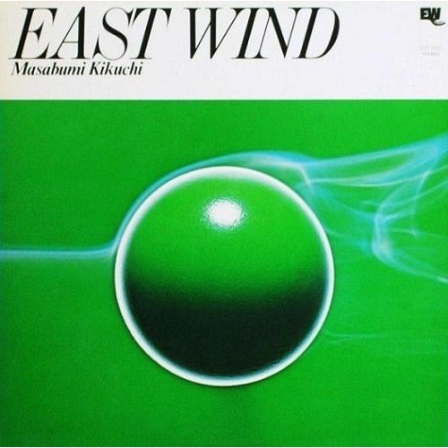 Masabumi Kikuchi - East Wind