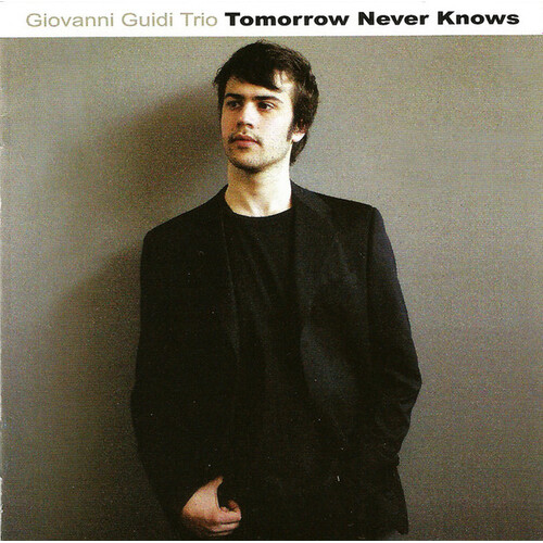 Giovanni Guidi Trio - Tomorrow Never Knows