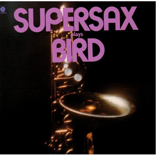 Supersax - plays Bird