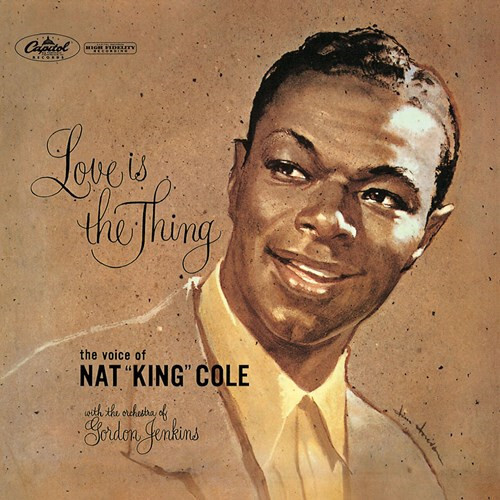 Nat King Cole - Love Is The Thing - SHM CD