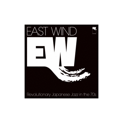 East Wind: Revolutionary Japanese Jazz In The 70s - Various Artists - 2 x SHM CD