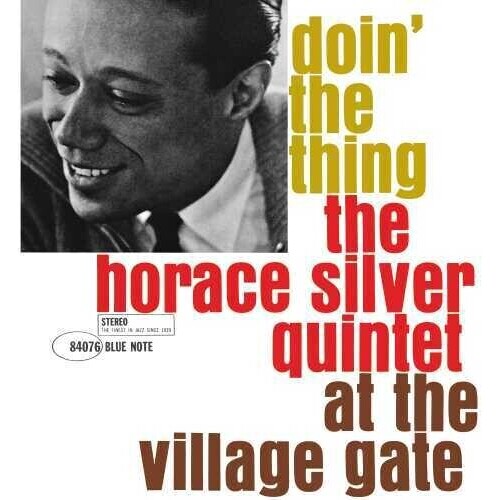 Horace Silver - Doin' The Thing   at the Village Gate - SHMCD