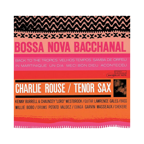 Charlie Rouse - Bossa Nova Bacchanal / SHM-CD