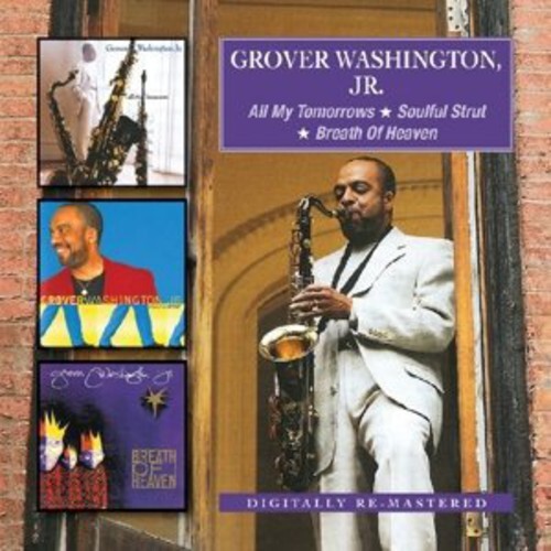 Grover Washington, Jr. - All My Tomorrows/ Soulful Strut/ Breath of Heaven / 3CD set