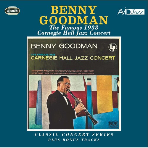 Benny Goodman - The Famous 1938 Carnegie Hall Jazz Concert