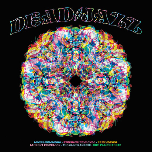 DeadJazz - Plays the Music of the Grateful Dead