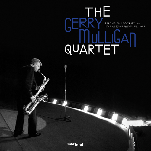 Gerry Mulligan Quartet - Spring In Stockholm: Live at Konserthuset, 1959