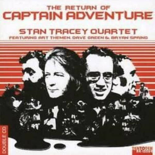 Stan Tracey Quartet - The Return of Captain Adventure