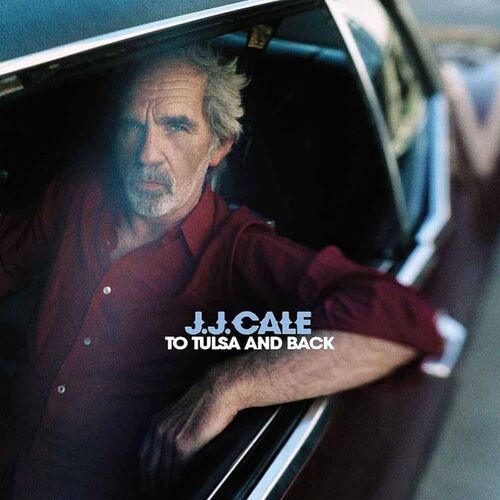 J.J. Cale - To Tulsa & Back - 2 x 180g Vinyl LPs + CD