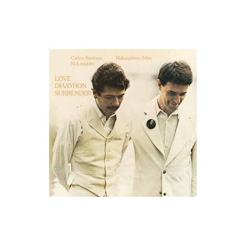 Carlos Santana / Mahavishnu John McLaughlin - Love Devotion Surrender