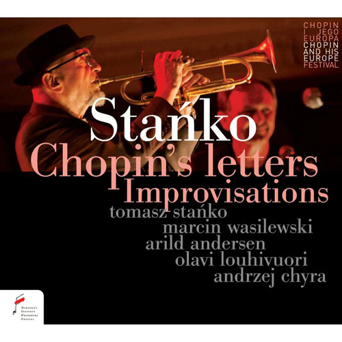 Tomasz Stańko - Chopin's Letters: Improvisations