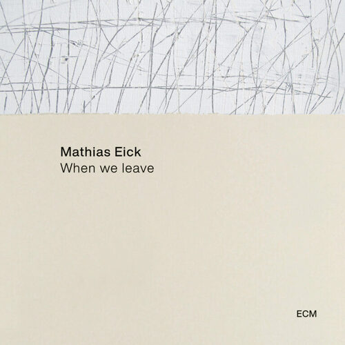 Mathias Eick - When We Leave - Vinyl LP