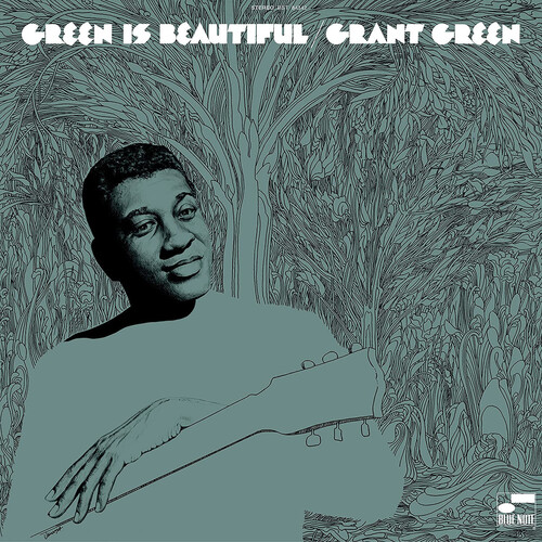 Grant Green - Green Is Beautiful - 180g Vinyl LP