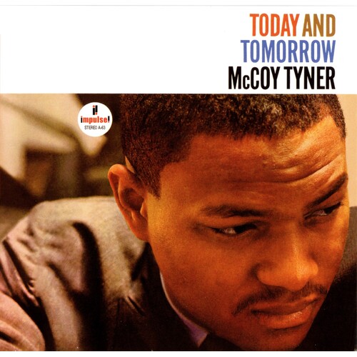 McCoy Tyner - Today And Tomorrow - 180g Vinyl LP - Gatefold Sleeve