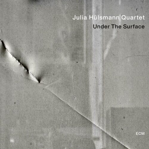 Julia Hülsmann Quartet - Under the Surface