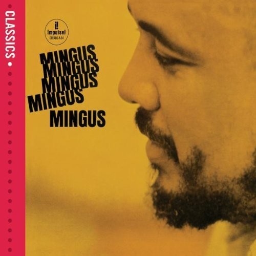 Charles Mingus - Mingus Mingus Mingus Mingus