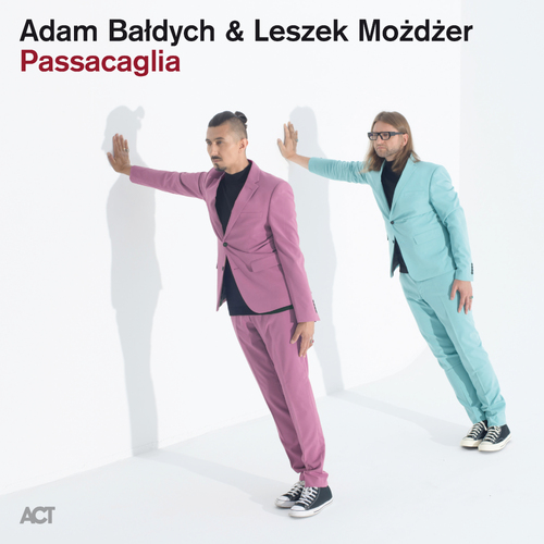 Adam Bałdych & Leszek Możdżer - Passacaglia