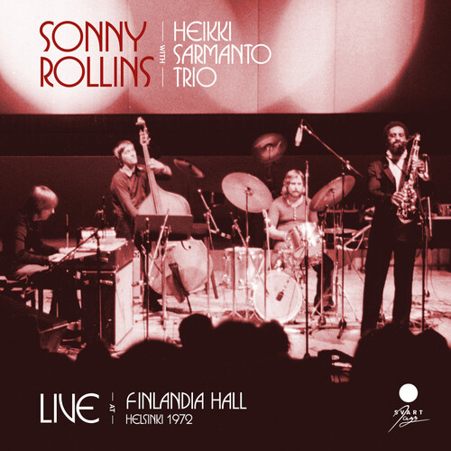 Sonny Rollins with Heikki Sarmanto Trio - Live at Finlandia Hall, Helsinki 1972 - 2 x Vinyl LPs