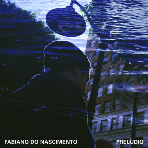 Fabiano Do Nascimento - Preludio