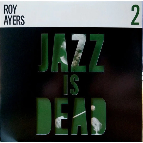 Roy Ayers - Jazz is Dead 2