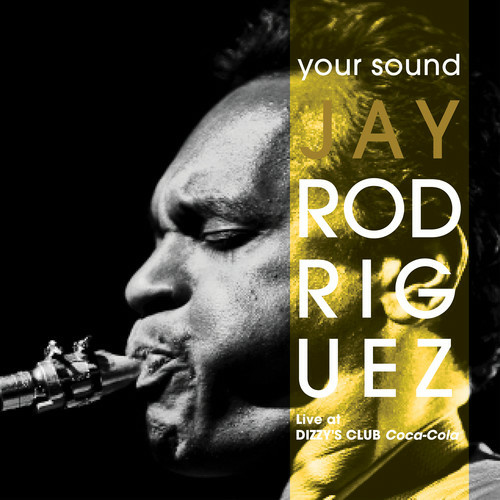 Jay Rodriguez - Your Sound