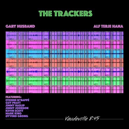 The Trackers - Vaudeville 8:45