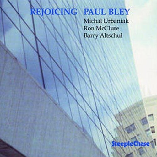 Paul Bley Quintet - Rejoicing