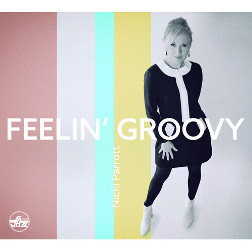 Nicki Parrott - Feelin' Groovy