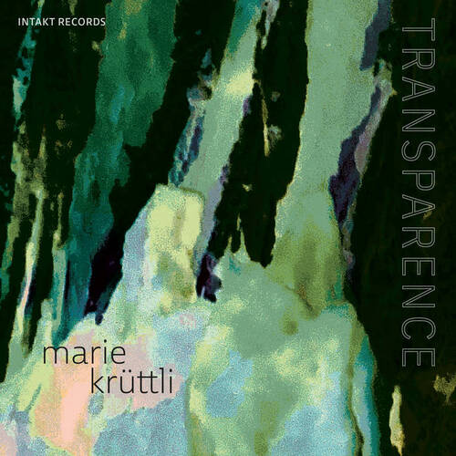 Marie Kruttli - Transparence