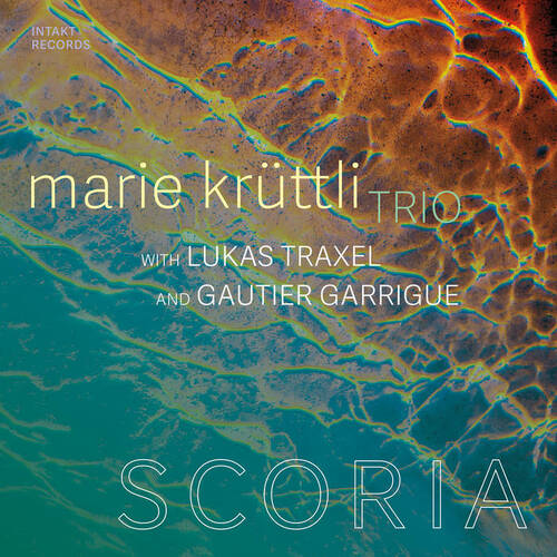 Marie Krüttli with Lukas Traxel and Gautier Garrigue - Scoria