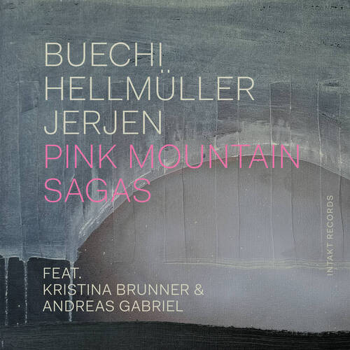 Buechi / Hellmüller / Jerjen - Pink Mountain Sagas