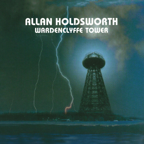 Allan Holdsworth - Wardenclyffe Tower