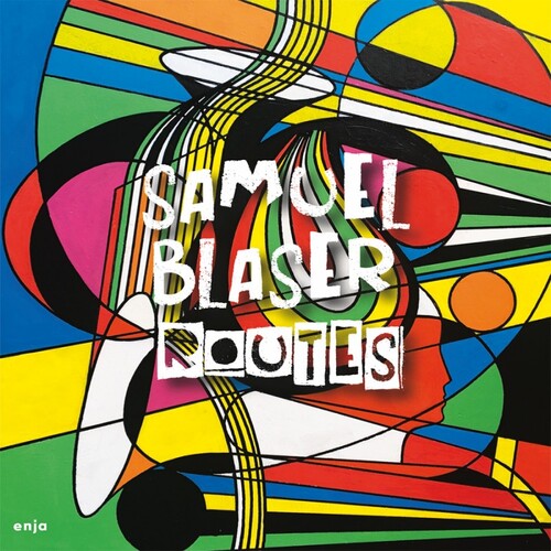 Samuel Blaser - Routes