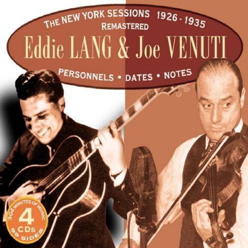 Eddie Lang & Joe Venuti - The New York Sessions 1926 -1935