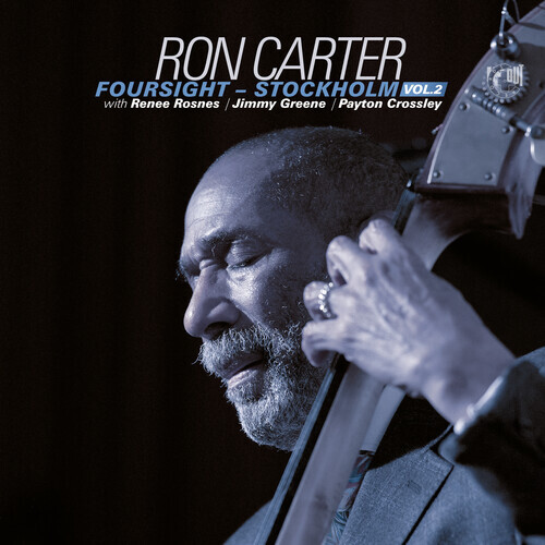 Ron Carter - Foursight: Stockholm vol. 2