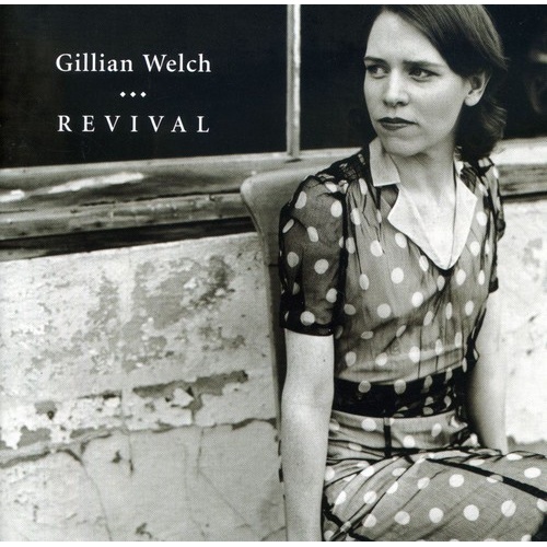 Gillian Welch - Revival