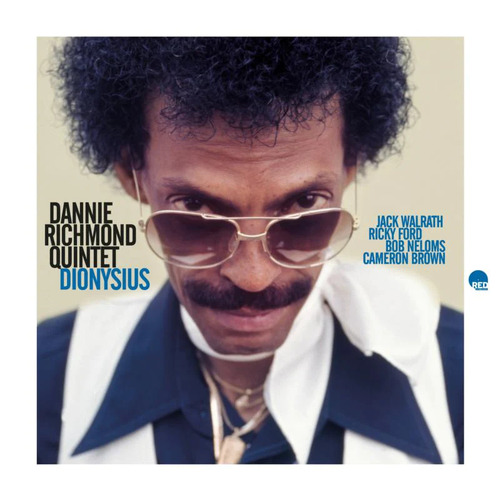 Dannie Richmond Quintet - Dionysius