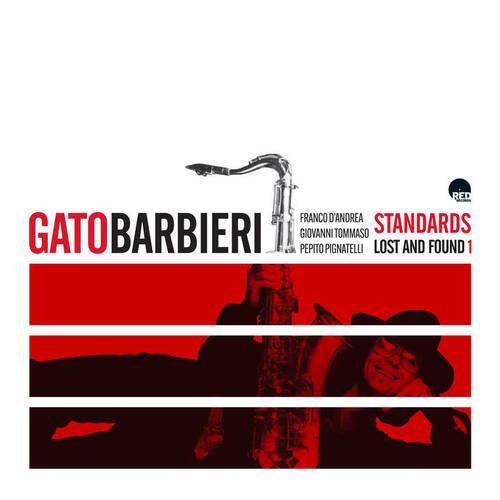 Gato Barbieri - Standards: Lost and Found 1